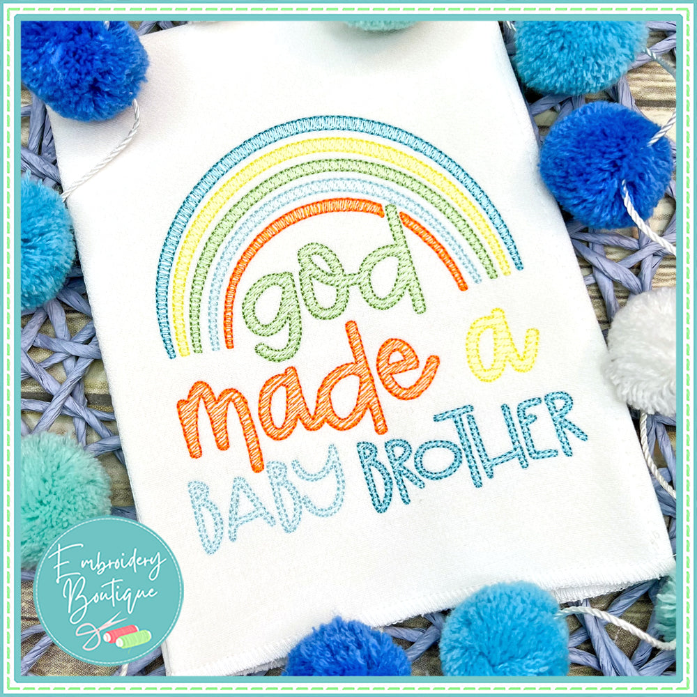 God Made Baby Brother Rainbow Sketch Embroidery Design, Embroidery Design, opensolutis