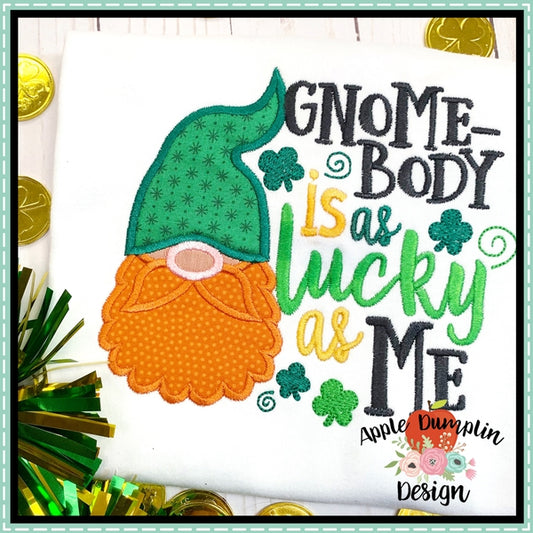 Gnomebody is as Lucky as Me Applique Design, applique