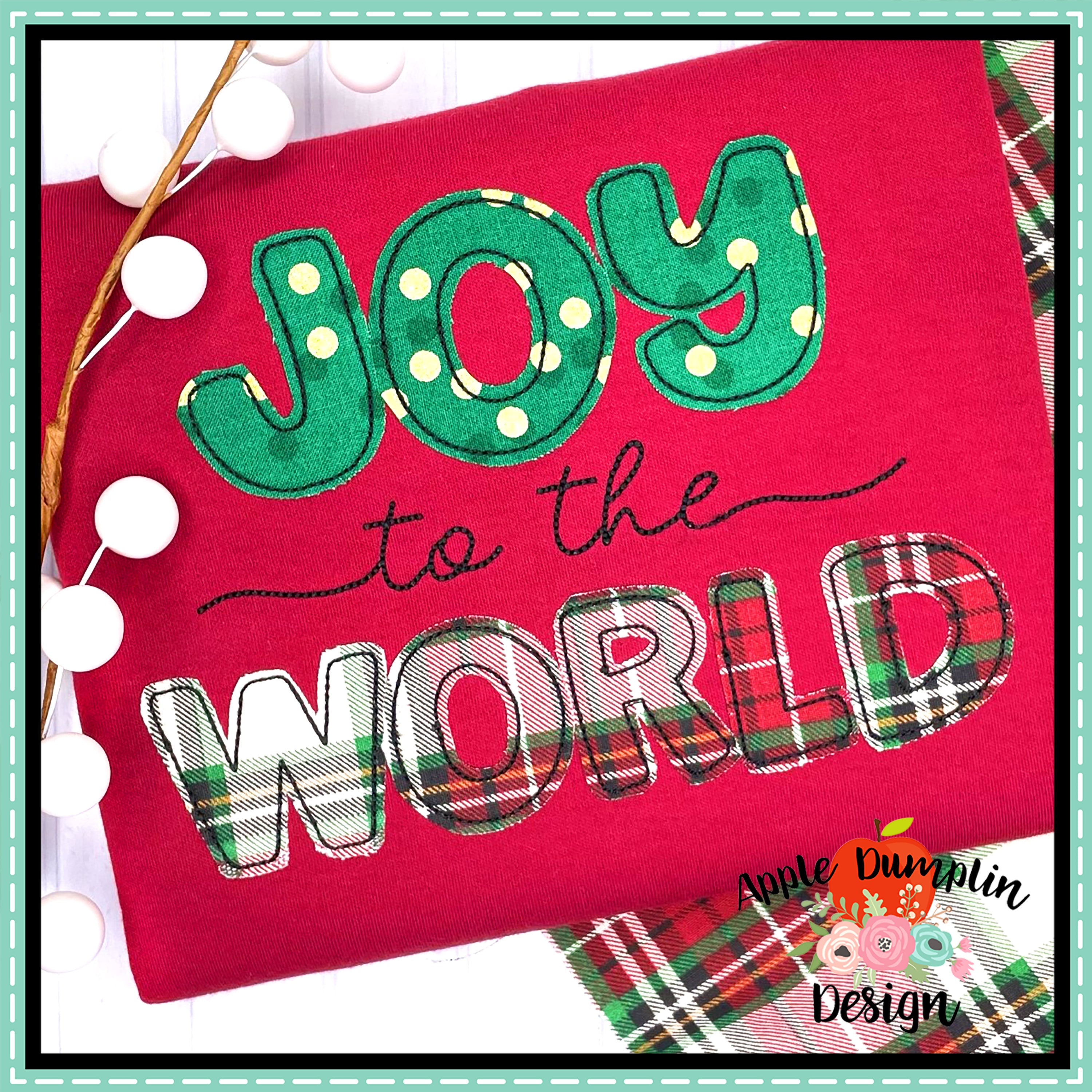 Joy to the World Bean Stitch Applique  Design