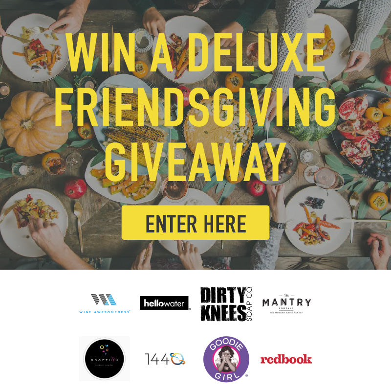 Win A Deluxe Friendsgiving Giveaway