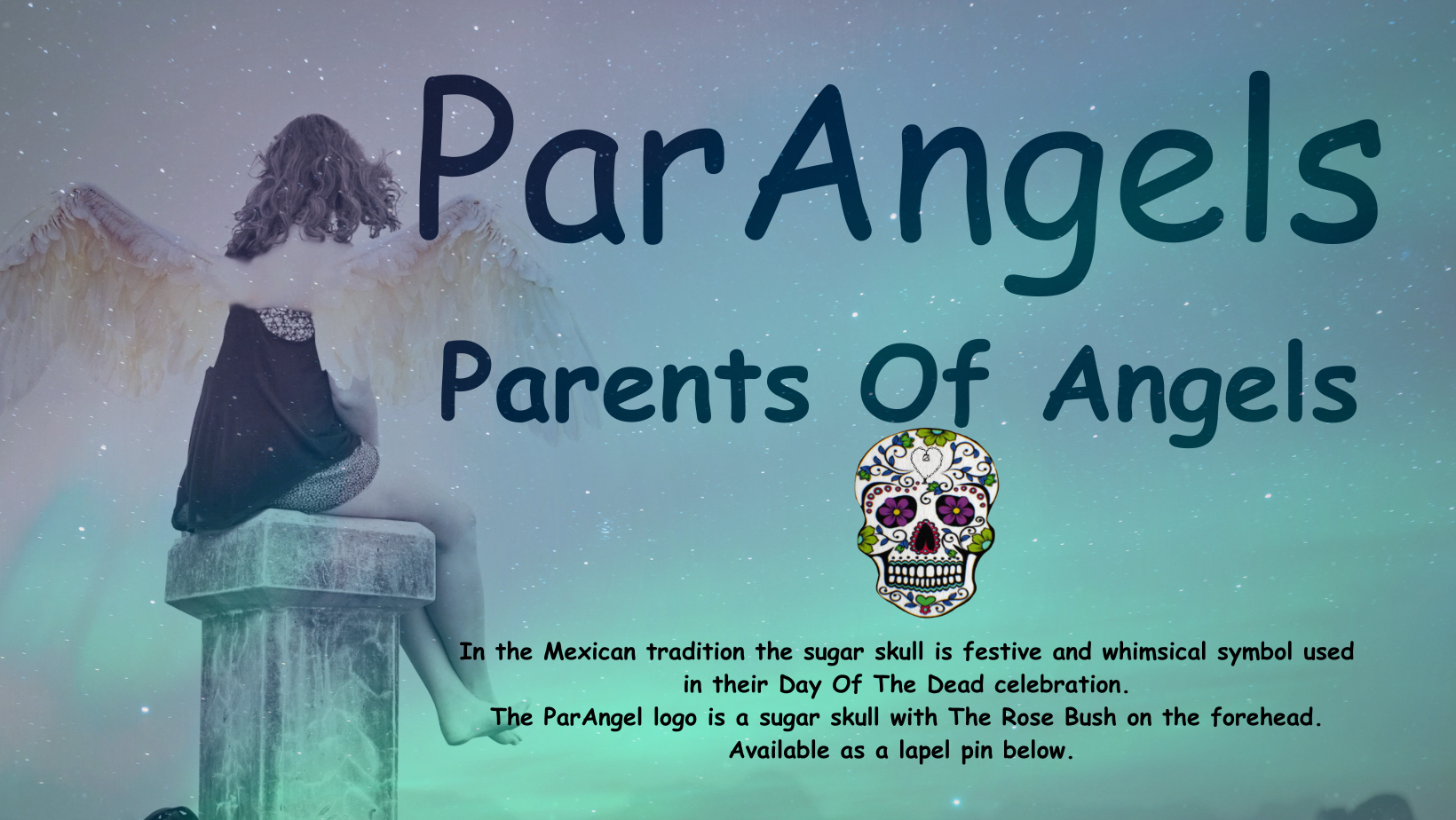 ParAngels are Parents of Angels