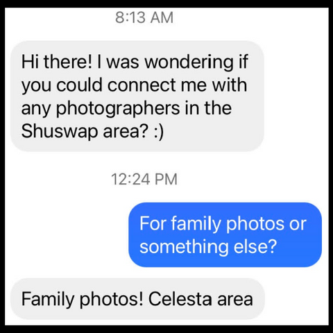text chat with someone on Instagram asking where they ask me to recommend a photographer in the Shuswap for family photos