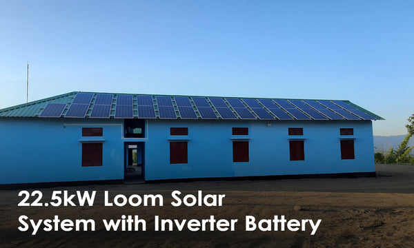 22.5kw loom solar system with inverter battery