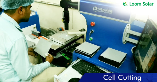 Solar Cell cutting process in manufacturing plant