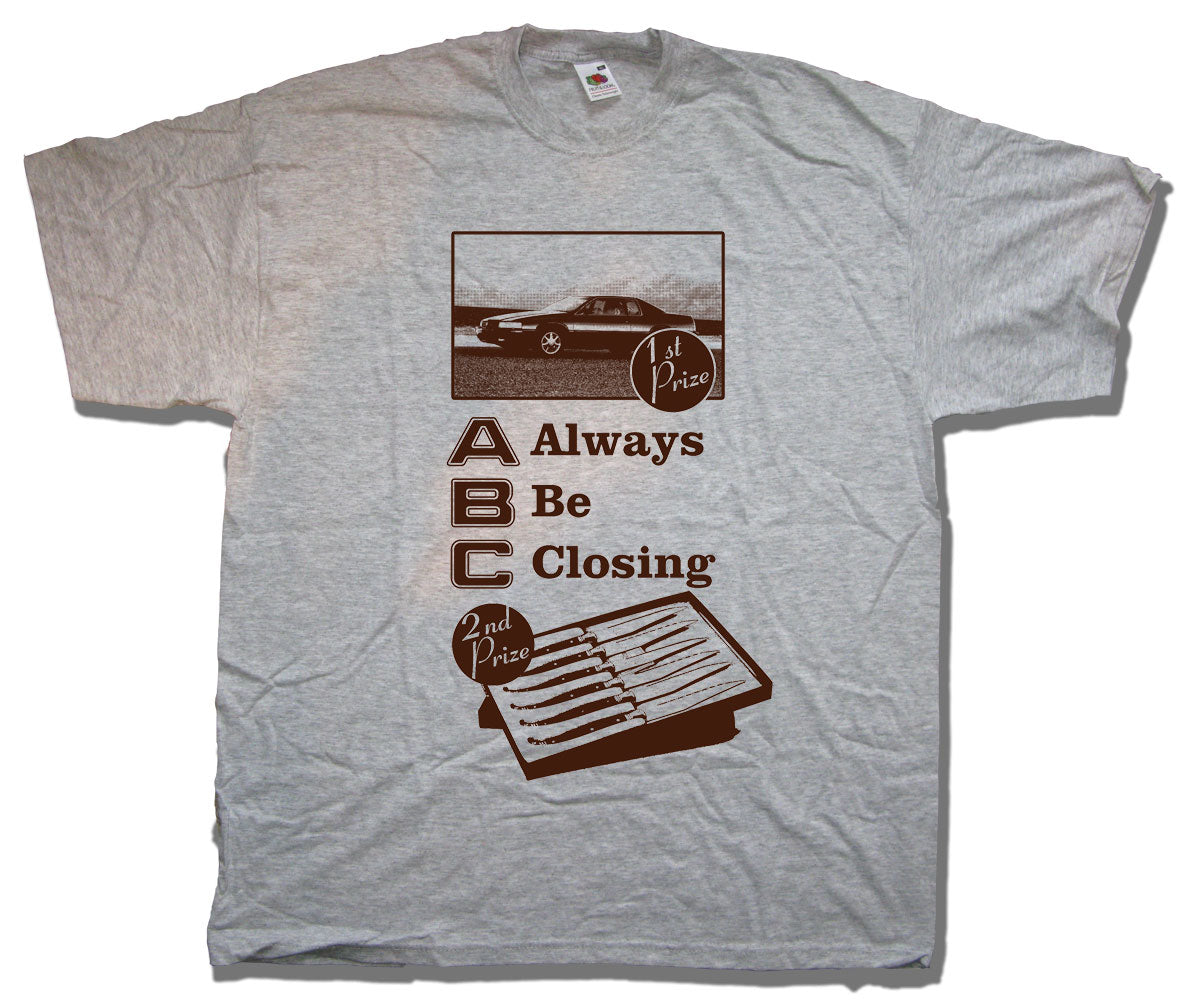 Inspired By Glengarry Glen Ross T Shirt Always Be Closing Movie T Shirts From Old Skool Hooligans