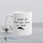 Be The Voice Whale Classic Mug - sweetsherriloudesigns donates 10% of the profits from this mug to Mission Blue ocean conservation