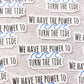 Turn The Tide Sticker - sweetsherriloudesigns - 10% donated to Mission Blue ocean conservation