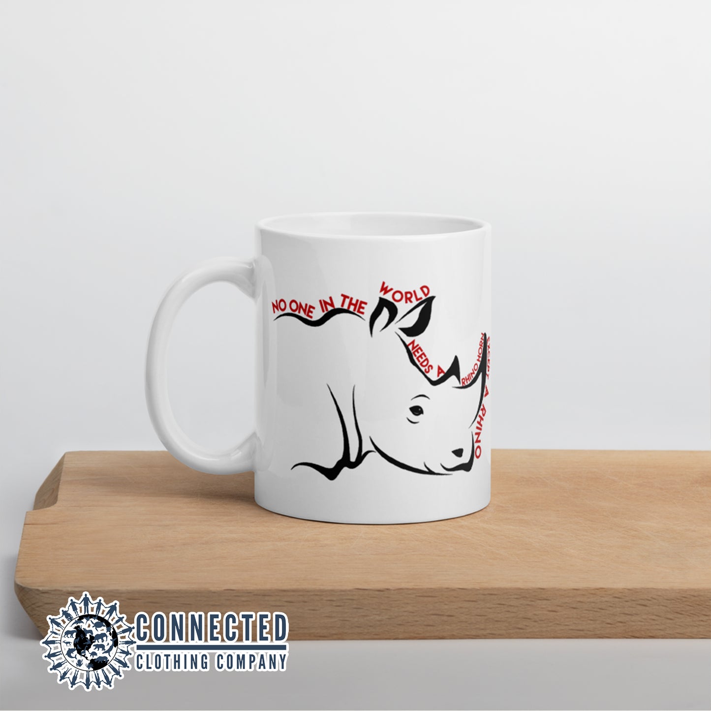 No One Needs A Rhino Horn Except A Rhino Classic Mug - sweetsherriloudesigns - Ethically and Sustainably Made - 10% of profits donated to rhinoceros conservation