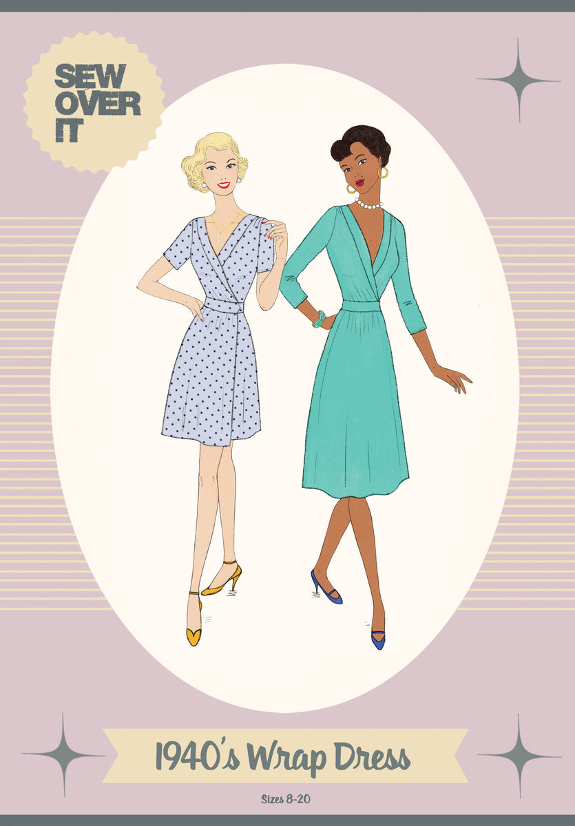 Sew Over It - 1940's Wrap Dress Sewing Pattern – Lamazi Fabrics Limited