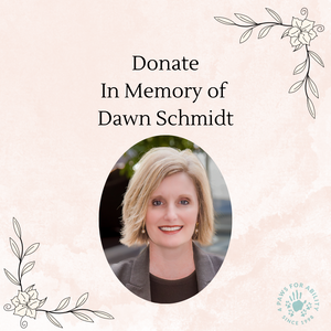 Memorial Donation - In Memory of Dawn