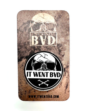 It Went Bad Emblem Pin - It Went Bad