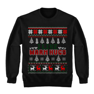 I Like Warm Hugs Ugly Sweater Shirt - Merry Xmas Noel Sweatshirt
