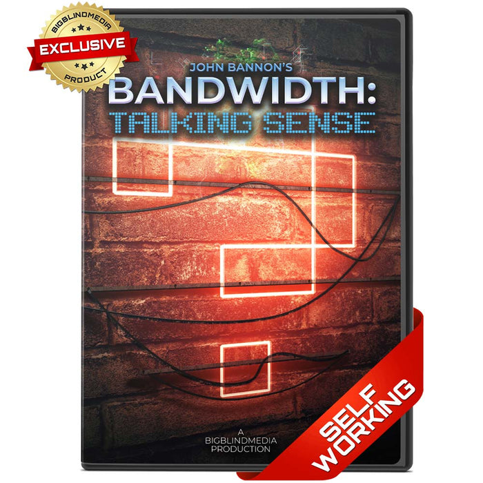 Bandwidth: Talking Sense by John Bannon — bigblindmedia.com