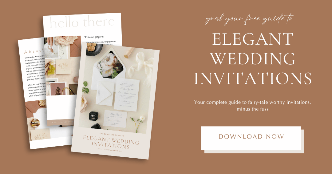 Guide To Elegant Wedding Invitations Download Lily Roe Co.