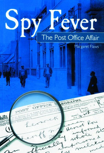 Spy Fever. The Post Office Affair - The Shetland Times Bookshop