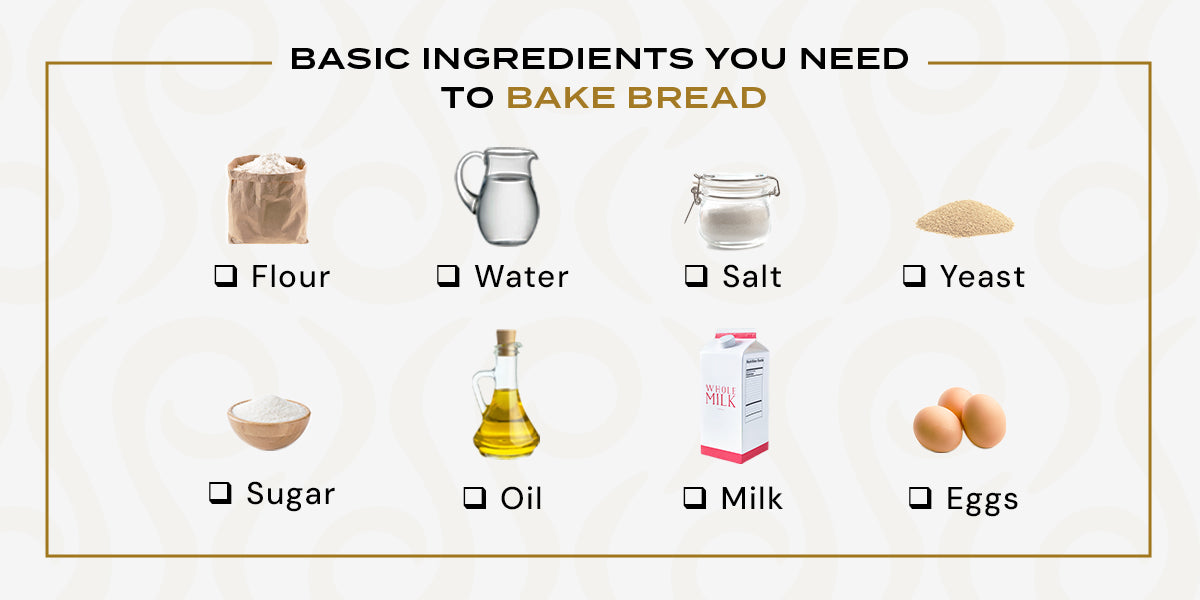 Basic Ingredients You Need to Bake Bread
