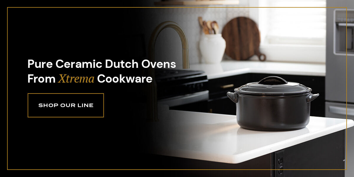 Pure Ceramic Dutch Ovens From Xtrema Cookware