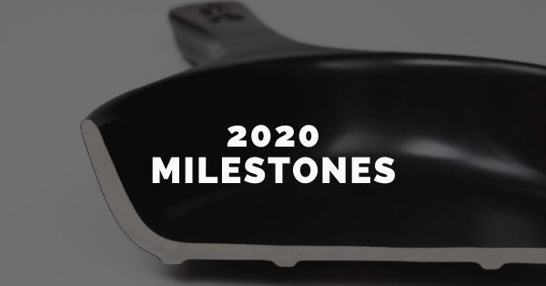 2020 Milestones | Xtrema Sustainable Cookware