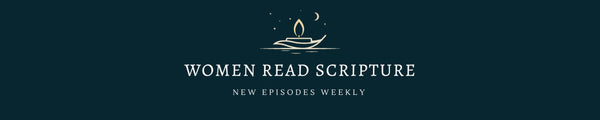 Women Read Scripture Podcast Banner