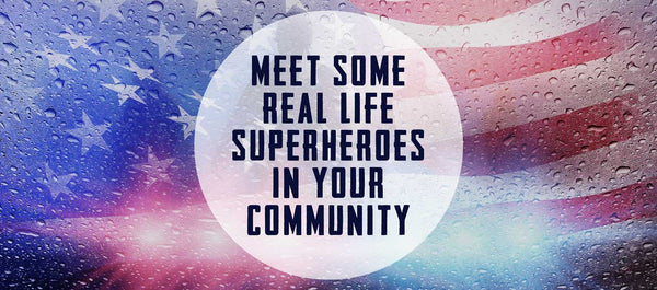 Superheroes in your community!