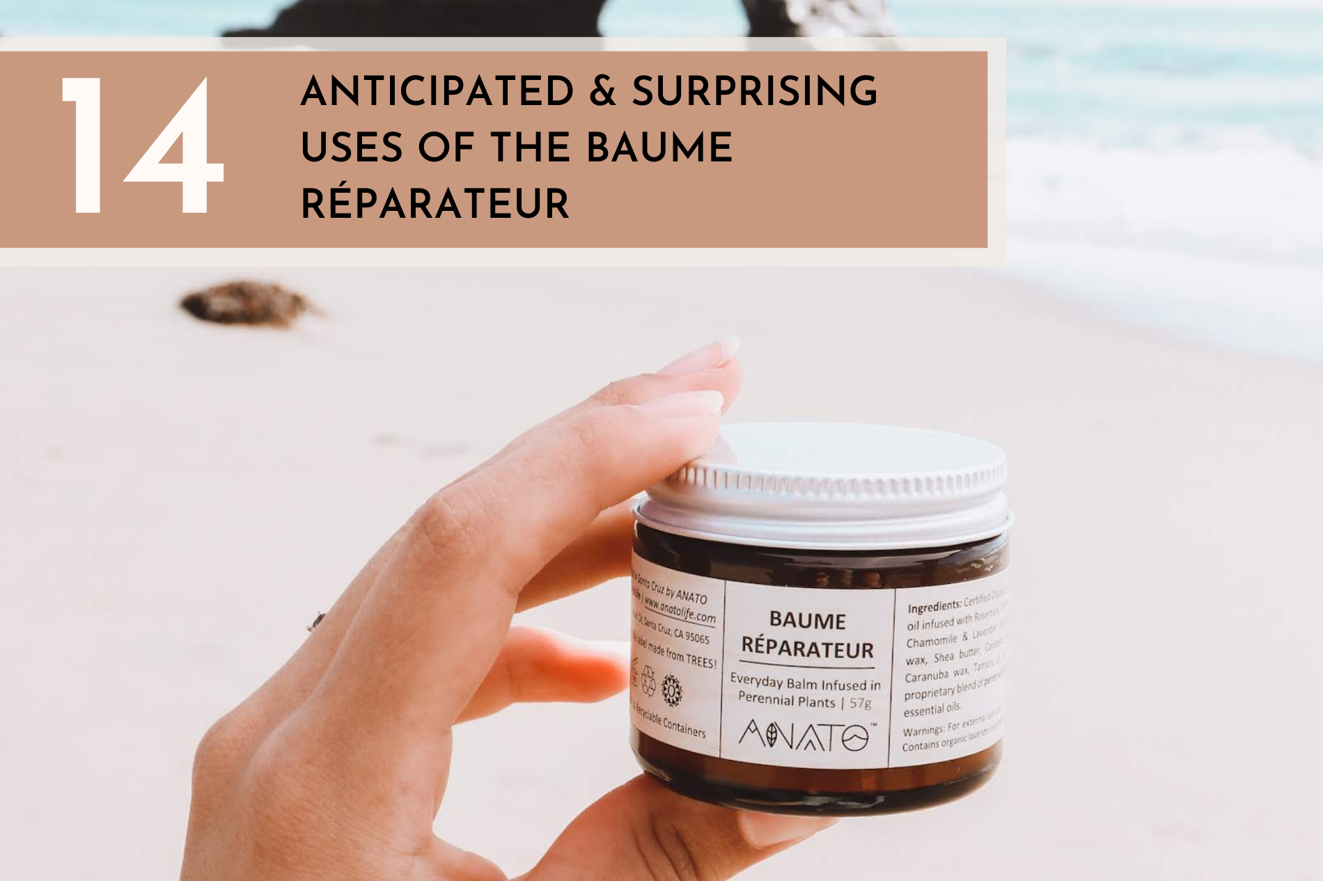 14 Uses of the Baume Reparateur by Anato Regenerative Skincare