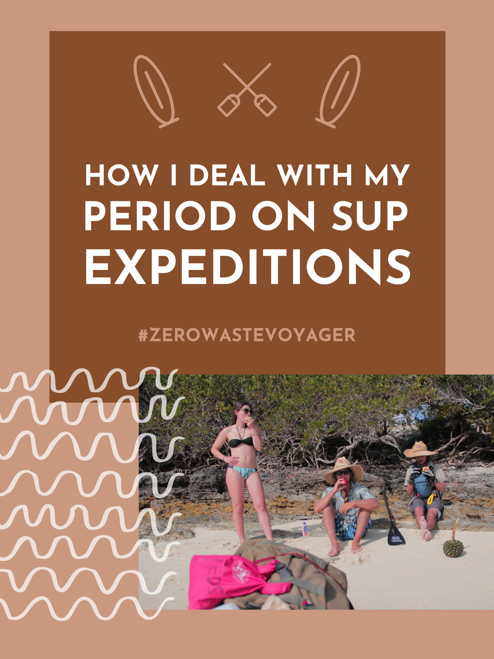 How to Deal With Your Period - Zero Waste Voyage