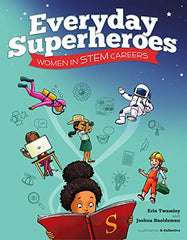 Everyday-Superheroes-Women-in-STEM-Careers