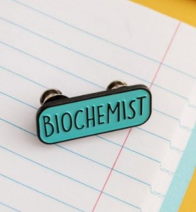 biochemist lapel pin