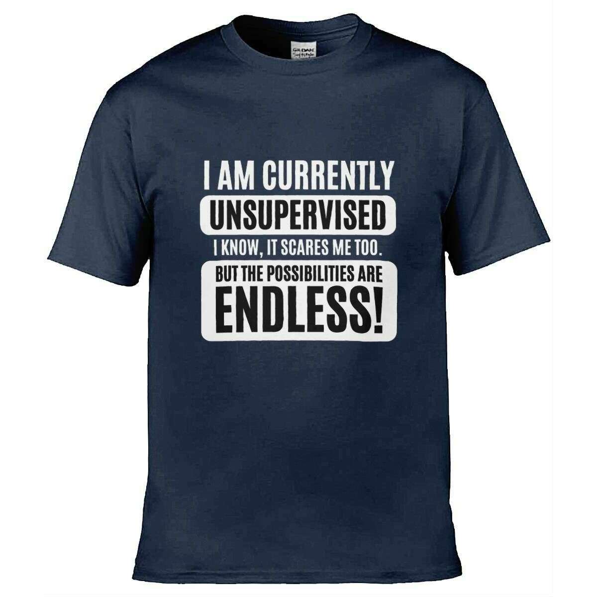 Teemarkable! I am Currently Unsupervised T-Shirt