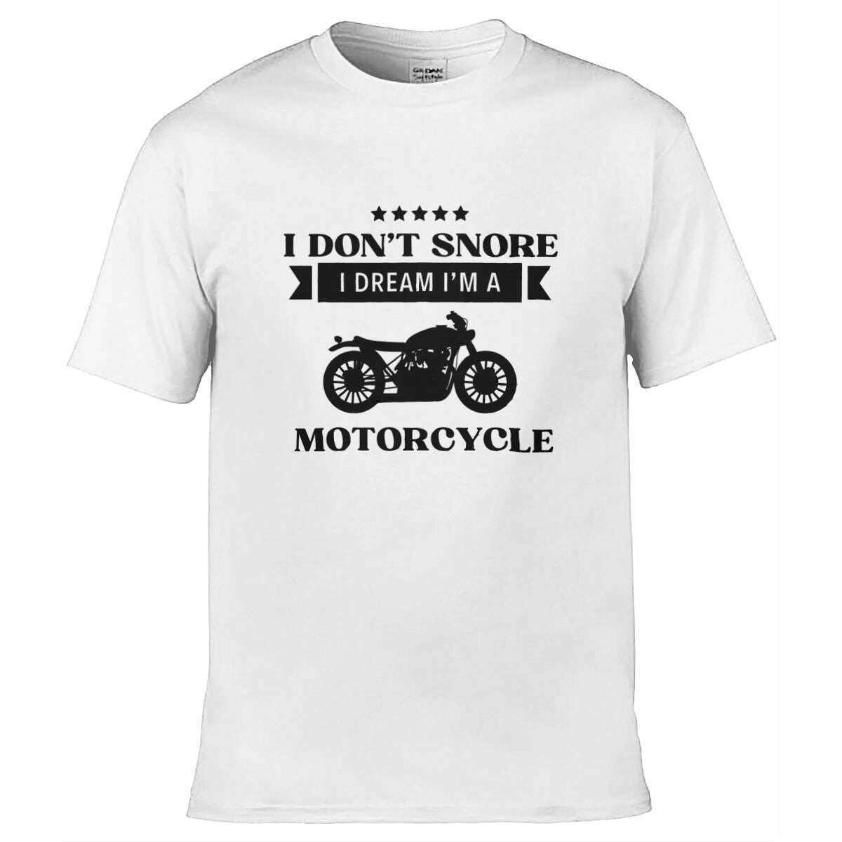 Teemarkable! I Don’t Snore I Dream I’m A Motorcycle T-Shirt