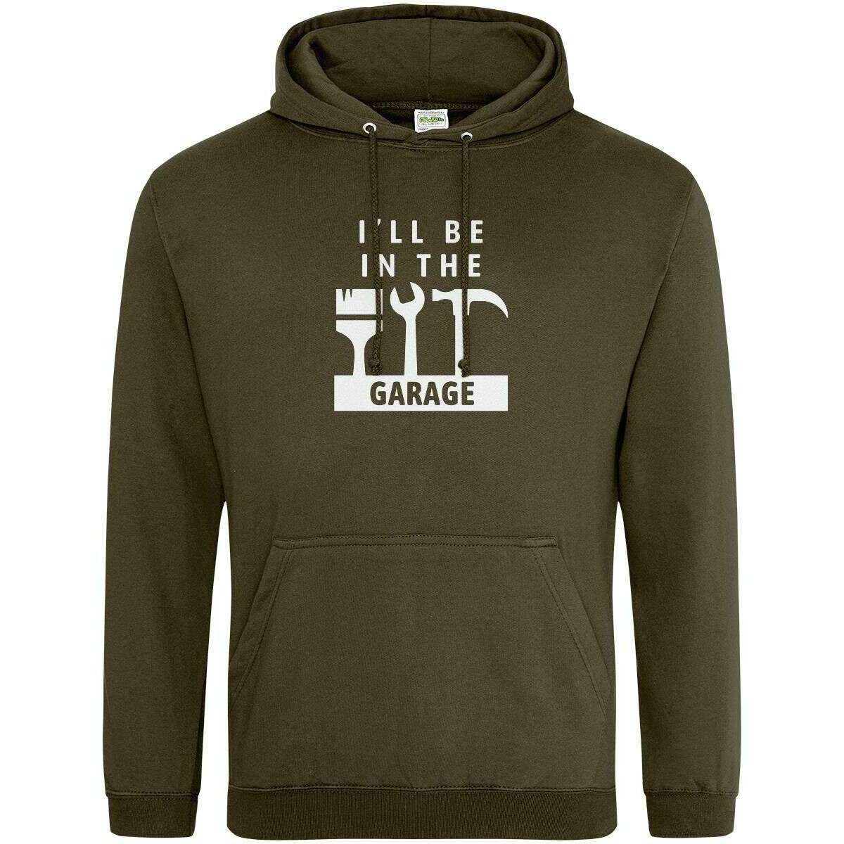 Teemarkable! I’ll Be In The Garage Hoodie