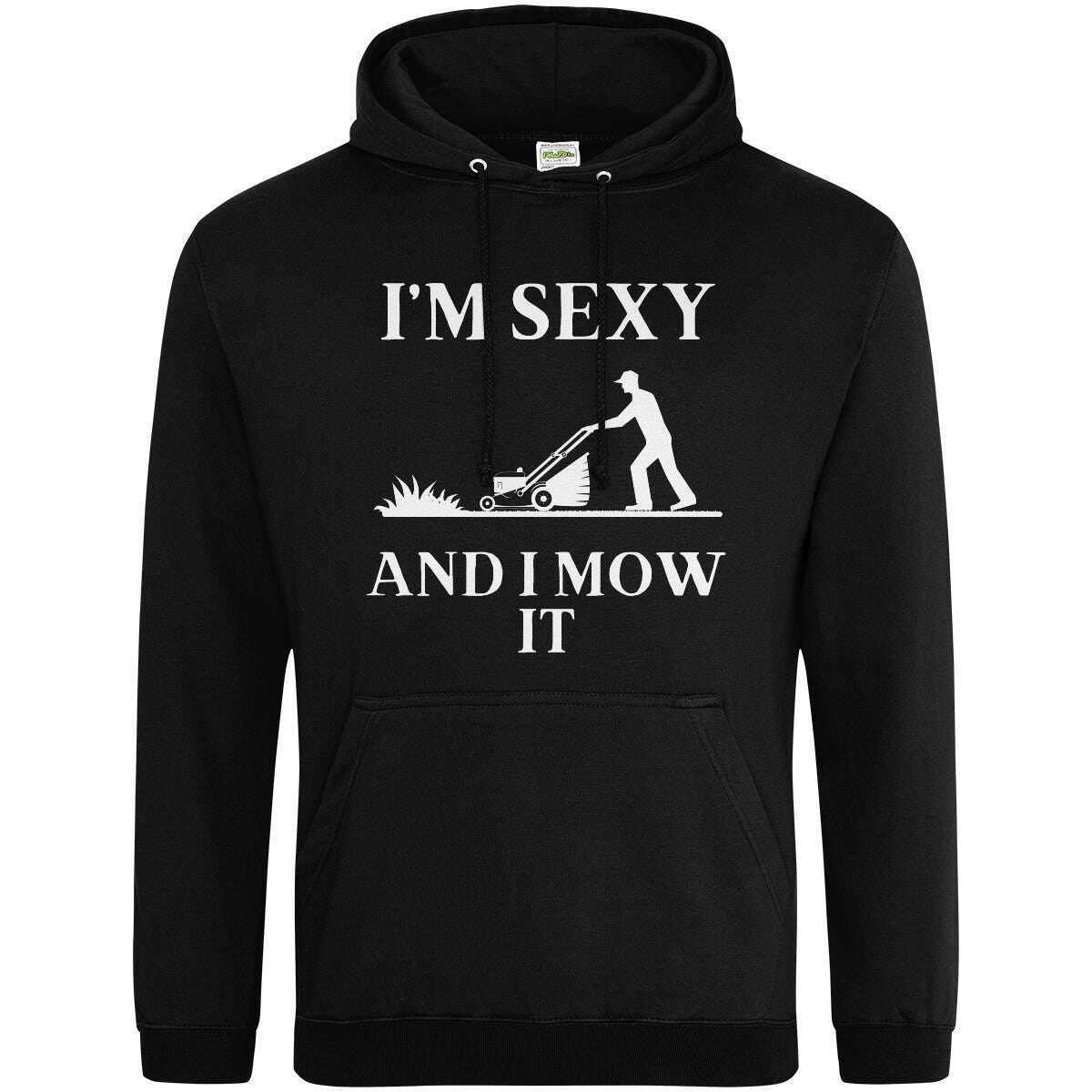 Teemarkable! I’m Sexy and I Mow It Hoodie
