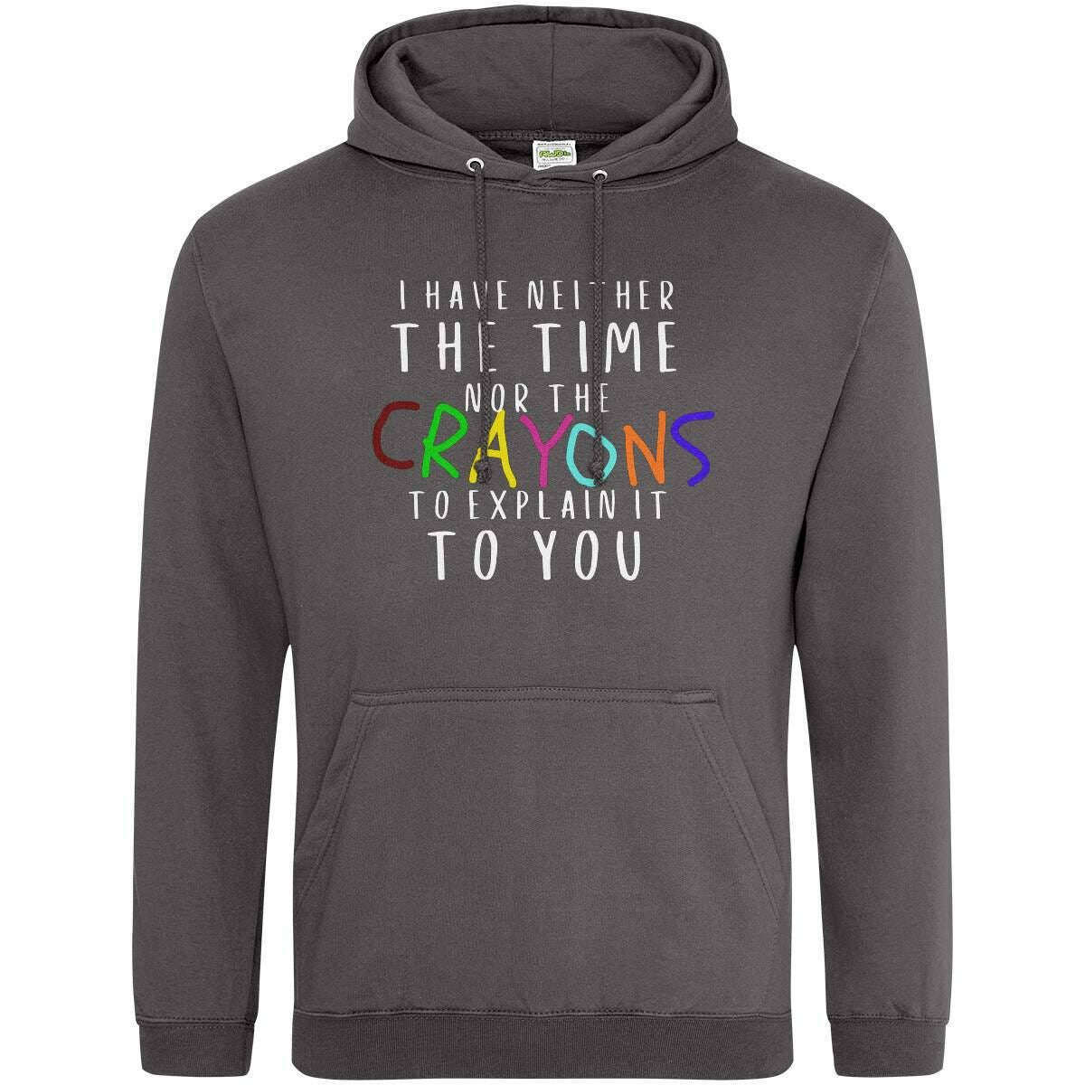 Teemarkable! Neither The Time Nor The Crayons Hoodie