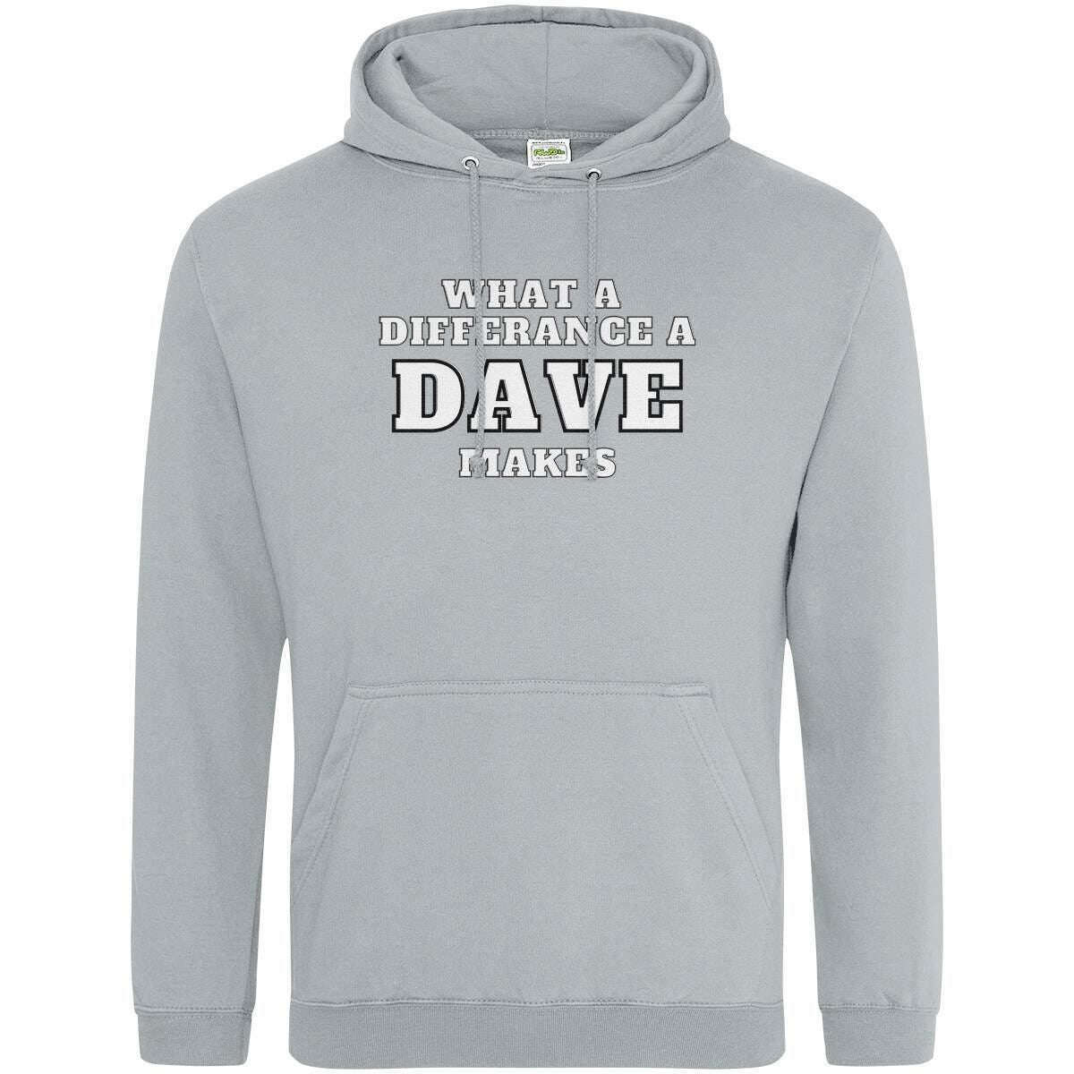Teemarkable! What A Difference a Dave Makes Hoodie