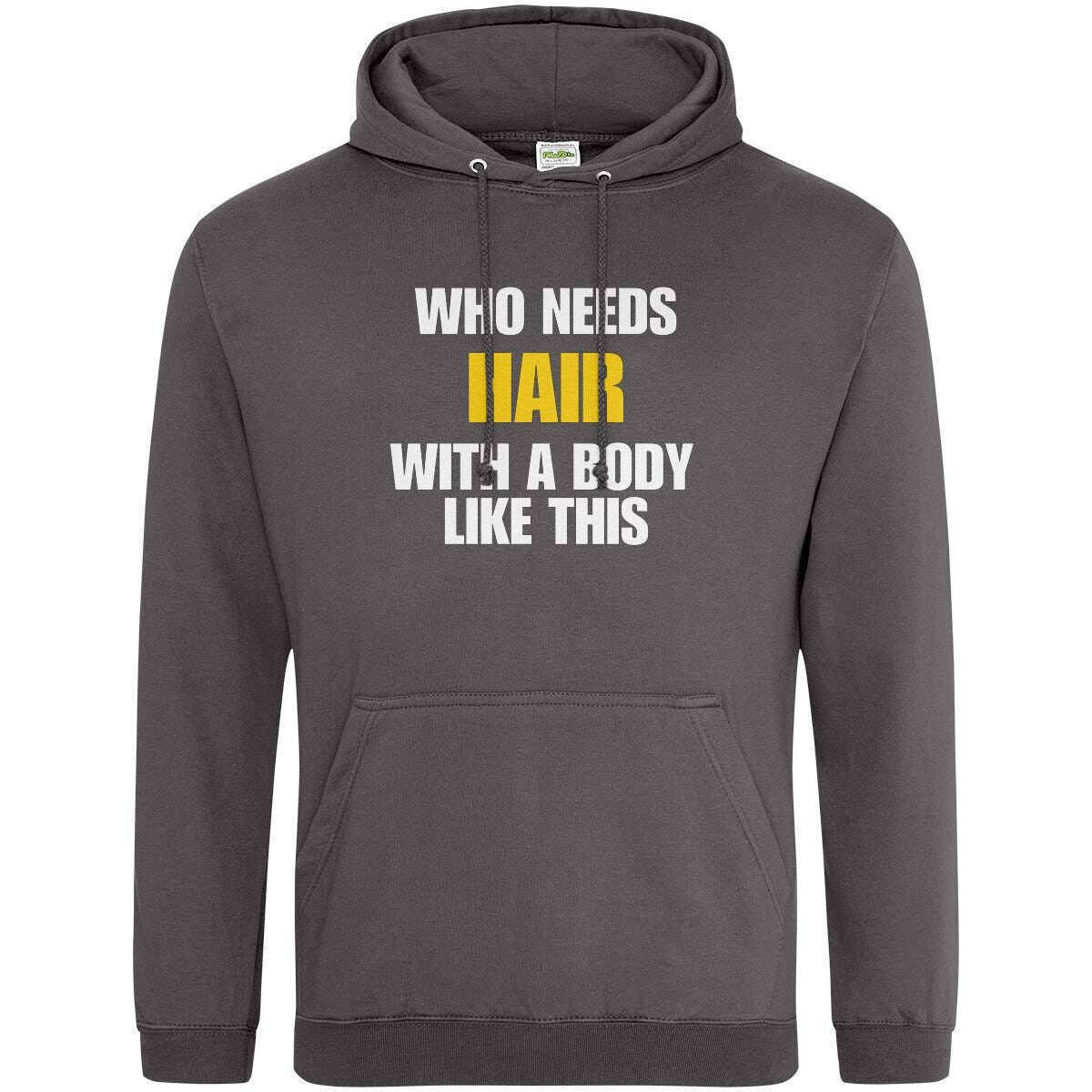 Teemarkable! Who Needs Hair With a Body Like This Hoodie