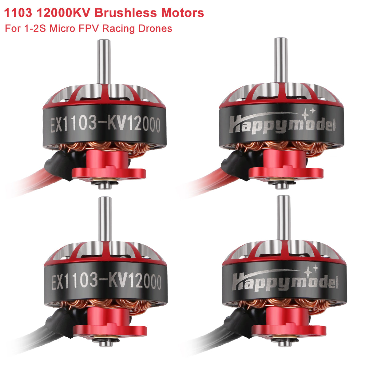 4pcs Happymodel EX1103 7000KV 8000KV 1.5mm 2-3s/EX1103 12000KV 1.5mm 1-2S Micro Drone Motor