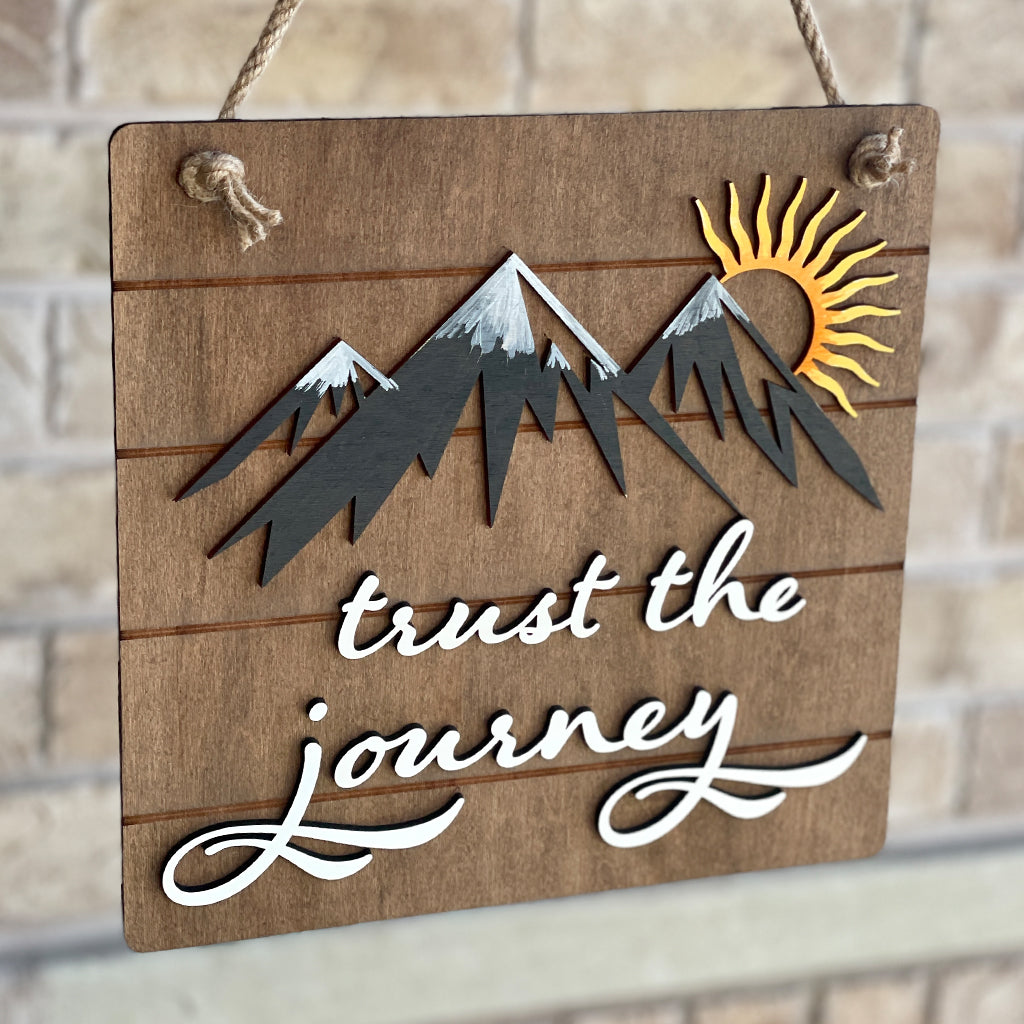 trust the journey wooden sign