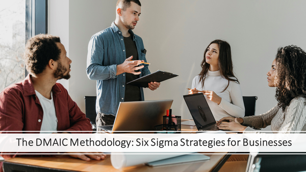 DMAIC Methodology, Six sigma startegies