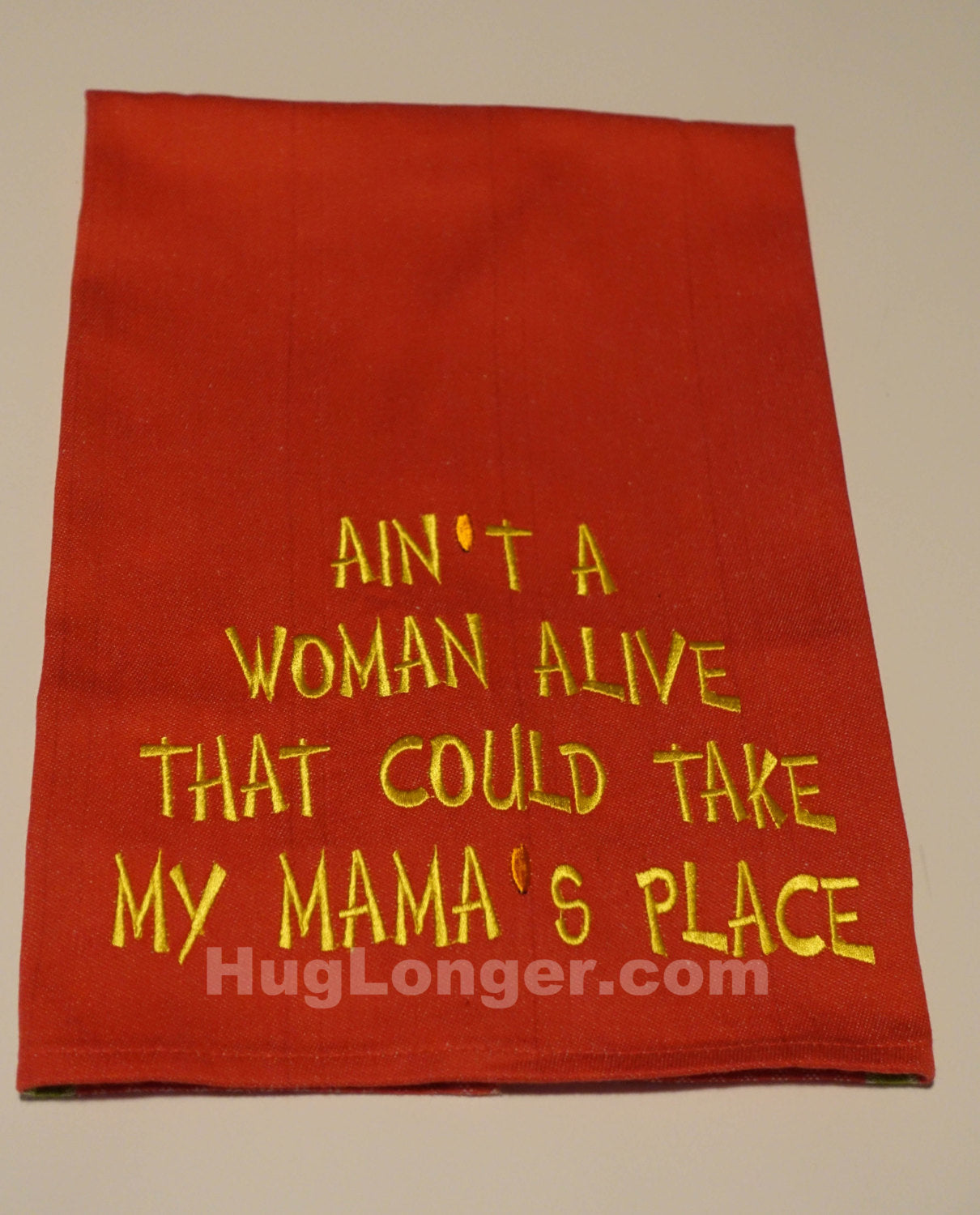 Download Ain't A Woman Alive That Could Take My Mama's Place embroidery design - Hug Longer Digital Design