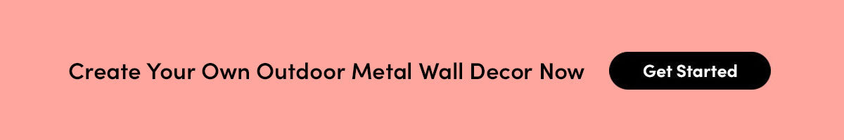 Create Your Own Outdoor Metal Wall Decor Now