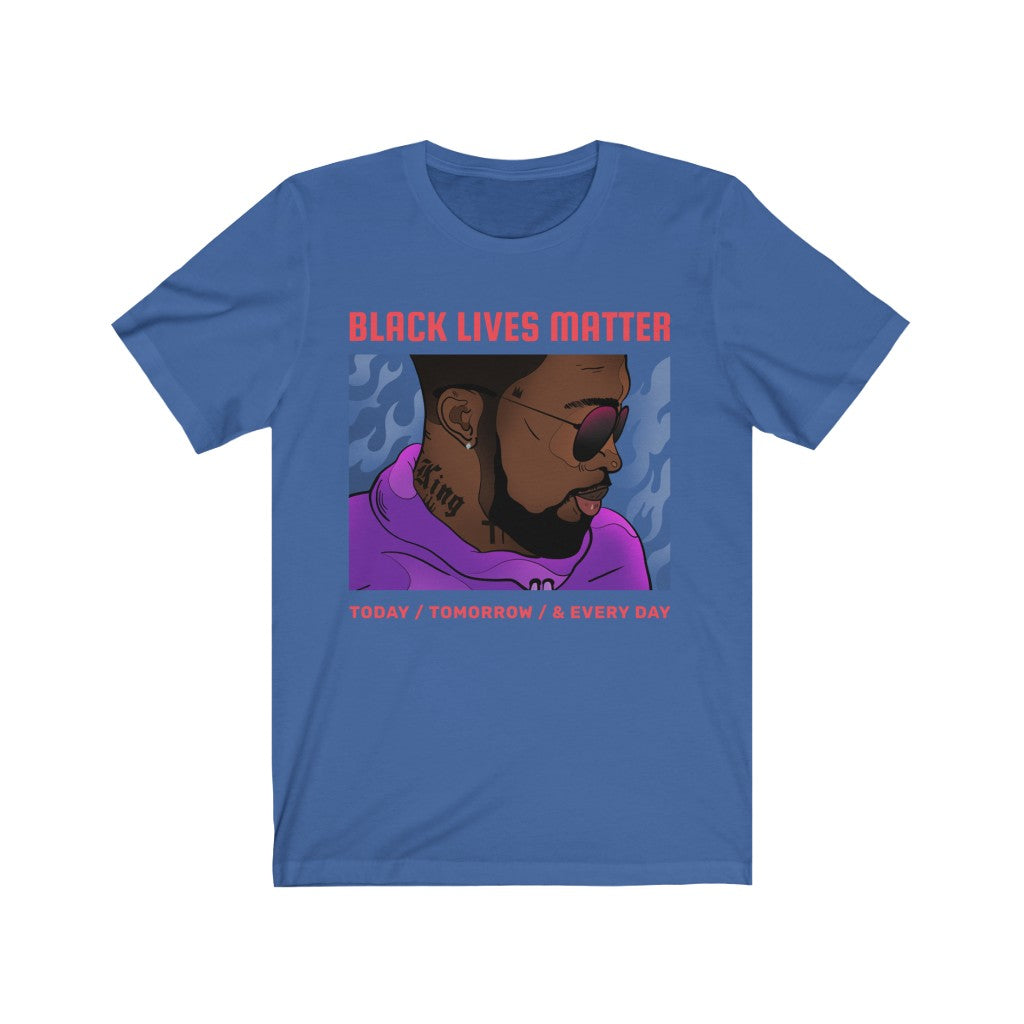 Black Lives Matter Today, Tomorrow & Everyday Unisex T-shirt - eDirect Dreams 