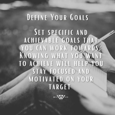 Define Your Goals