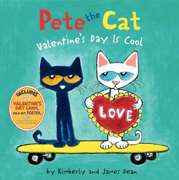 "Pete The Cat: Valentine's Day Is Cool!"