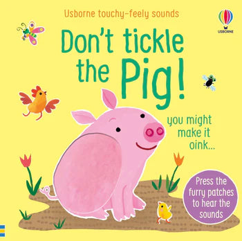 "Don't Tickle the Pig"