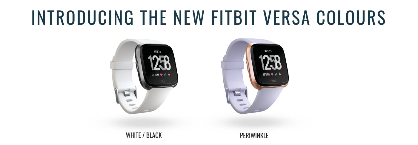 Introducing Fitbit Versa's New Colours 