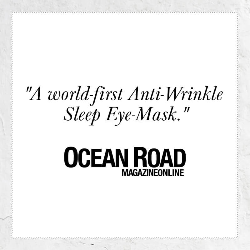 A world first anti-wrinkle sleep eye mask - quote from Ocean Road