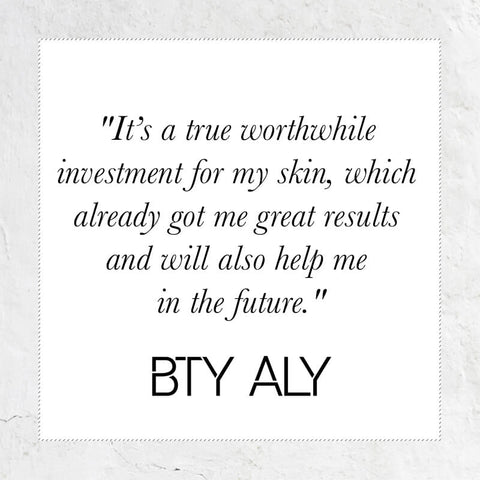 Det er en virkelig værdifuld investering for min hud, som allerede har givet mig gode resultater og som også vil hjælpe mig i fremtiden - citat fra BTY ALY