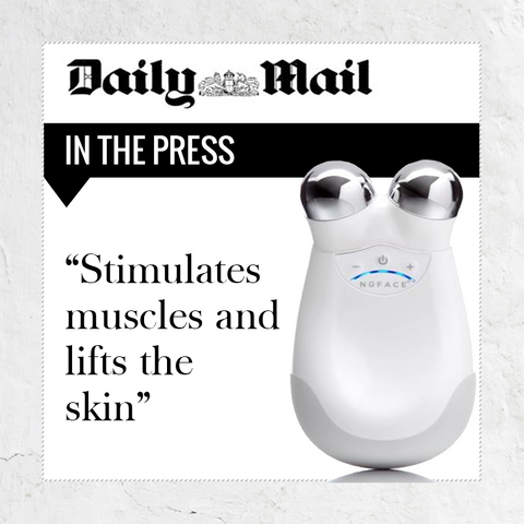 Press quote from Daily Mail, stimulates muscles and lifts the skin