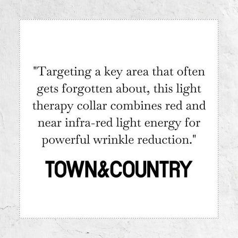 Targeting a key area that often gets forgotten about, this light therapy collar combines red and near infra-red light energy got powerful wrinkle reduction - quote from town and country