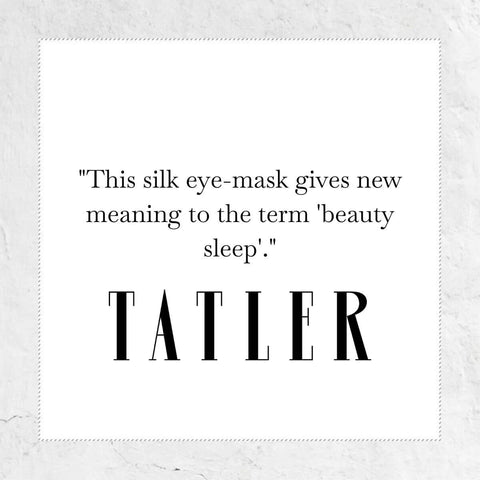 This silk eye-mask gives new meaning to the term 'beauty sleep' - quote from tatler